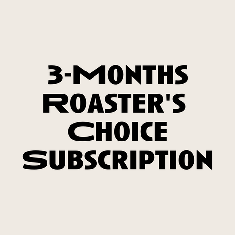 3-Month Roaster's Choice Gift Subscription
