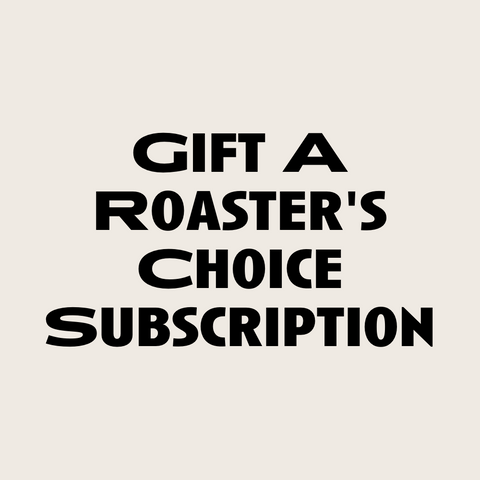 Roaster's Choice Subscription Gift Card